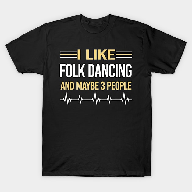 3 People Folk Dancing Dance Dancer T-Shirt by symptomovertake